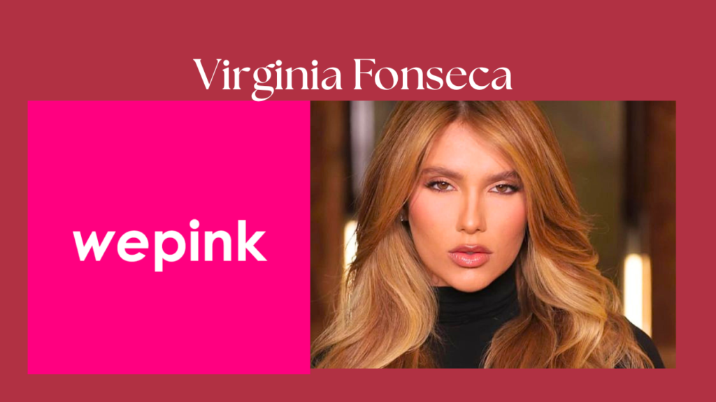 Virginia Fonseca WePink